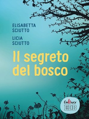 cover image of Il segreto del bosco